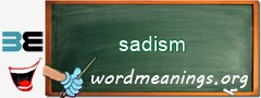 WordMeaning blackboard for sadism